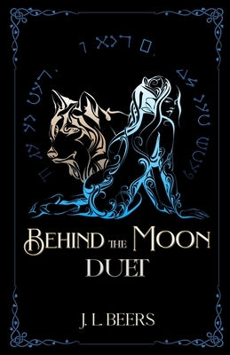 Behind the Moon Duet by Beers, Jessica Lynn