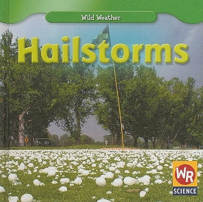 Hailstorms by Mezzanotte, Jim