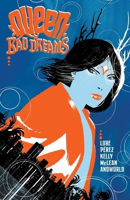 Queen of Bad Dreams by Lore, Danny