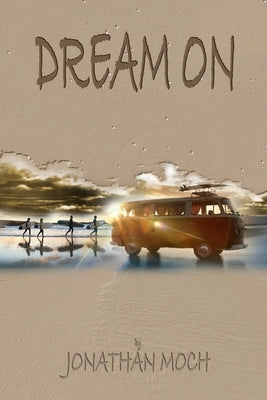 Dream On by Moch, Jonathan