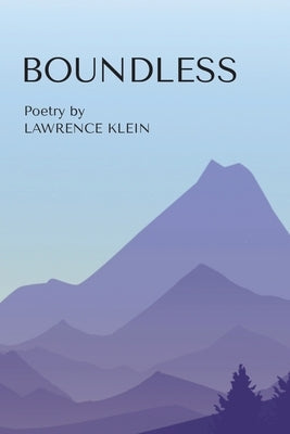 Boundless: Poetry by Klein, Lawrence