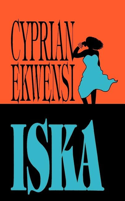 Iska by Ekwensi, Cyprian