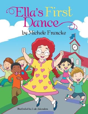 Ella's First Dance by Francke, Michele