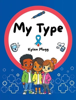 My Type by Mogg, Kylan