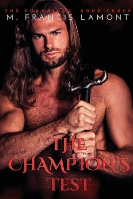 The Champion's Test by Lamont, M. Francis