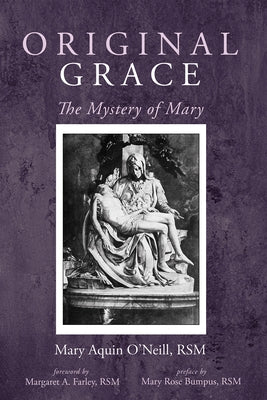 Original Grace by O'Neill, Mary Aquin Rsm