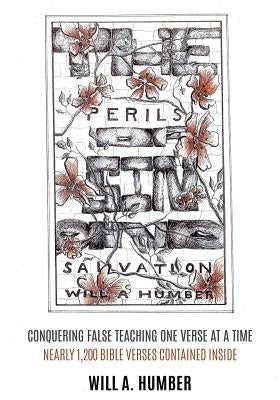 The Perils of Sin and Salvation by Humber, Will A.