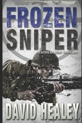 Frozen Sniper by Healey, David