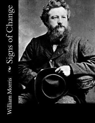 Signs of Change by Morris, William