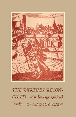 Alexander Lectures: An Iconographical Study by Chew, Samuel C.