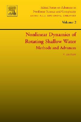 Nonlinear Dynamics of Rotating Shallow Water: Methods and Advances: Volume 2 by Zeitlin, Vladimir