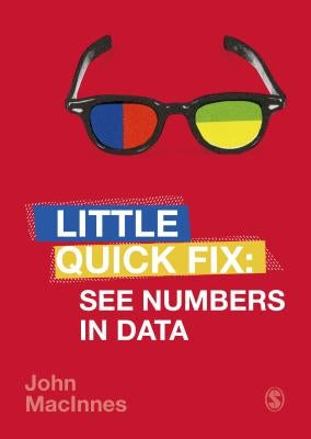 See Numbers in Data: Little Quick Fix by MacInnes, John