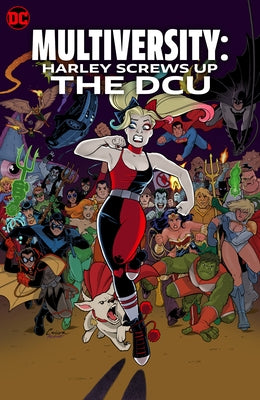Multiversity: Harley Screws Up the Dcu by Tieri, Frank