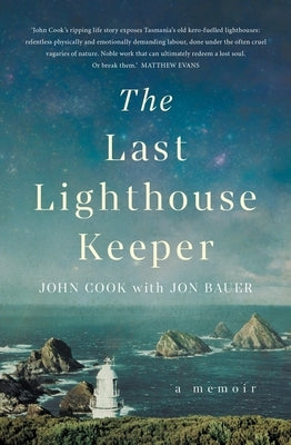 The Last Lighthouse Keeper: A Memoir by Cook, John