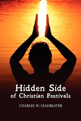 Hidden Side of Christian Festivals by Wagner, Wynn