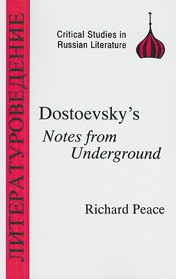 Dostoevsky's Notes from Underground by Peace, Richard