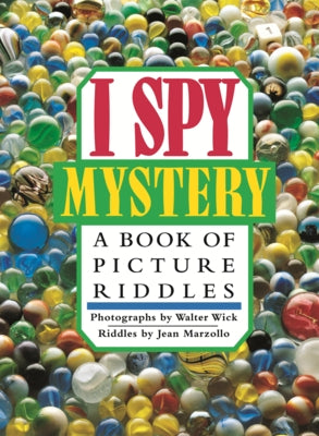 I Spy Mystery: A Book of Picture Riddles by Marzollo, Jean