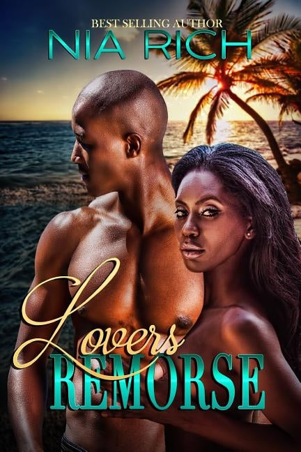 Lovers Remorse by Rich, Nia