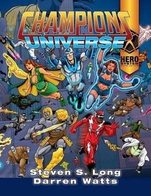 Champions Universe by Long, Steven S.
