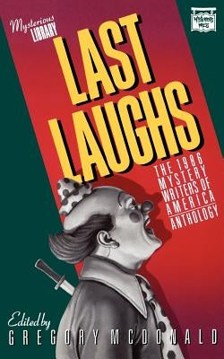Last Laughs: The 1986 Mystery Writers of America Anthology by Mystery Writers of America Inc