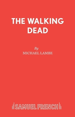 The Walking Dead by Lambe, Michael