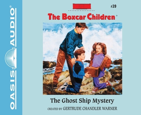 The Ghost Ship Mystery: Volume 39 by Warner, Gertrude Chandler