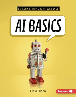 AI Basics by Olson, Elsie