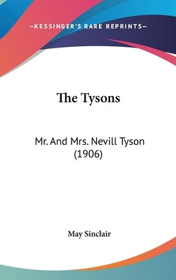 The Tysons: Mr. And Mrs. Nevill Tyson (1906) by Sinclair, May