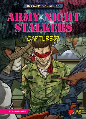 Army Night Stalkers: Captured! by Eason, Sarah