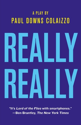 Really Really by Colaizzo, Paul Downs
