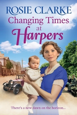Changing Times at Harpers by Clarke, Rosie