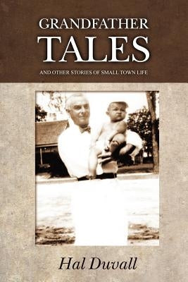 Grandfather Tales by Duvall, Hal