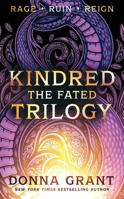 Kindred The Fated Trilogy by Grant, Donna