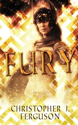 Fury by Ferguson, Christopher J.