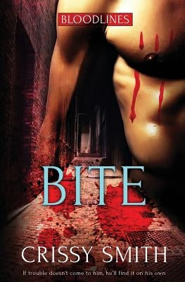 Bloodlines: Bite by Smith, Crissy
