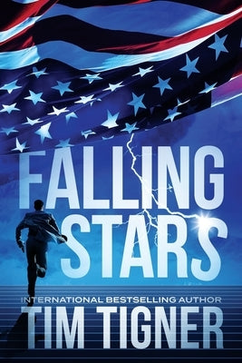 Falling Stars: (Kyle Achilles, Book 3) by Tigner, Tim