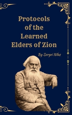 The (Original) Protocols of the Learned Elders of Zion by Nilus, Sergei