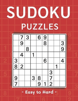 Sudoku Puzzles: 500+ Sudoku Puzzle Book for Adults Easy to Hard (with Solutions) - Large Print by B, Alisscia