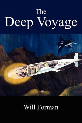 The Deep Voyage by Forman, Will