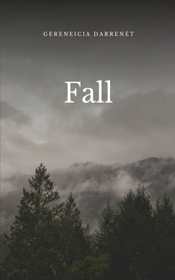 Fall by Darrenét, Gereneicia