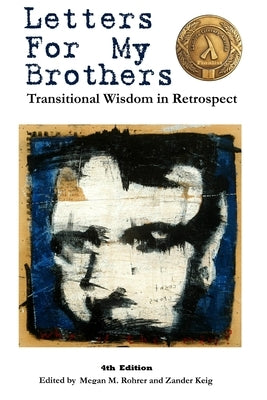 Letters For My Brothers: 4th Ed. by Rohrer, Megan