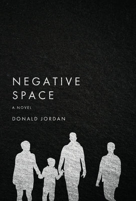 Negative Space by Jordan, Donald