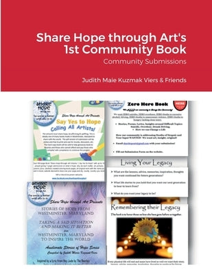 Share Hope through Art's 1st Community Book: Community Submissions by Viers, Judith Kuzmak