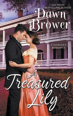 A Treasured Lily by Brower, Dawn