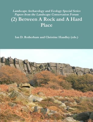 (2) Between a Rock and a Hard Place by Rotherham, Ian D.