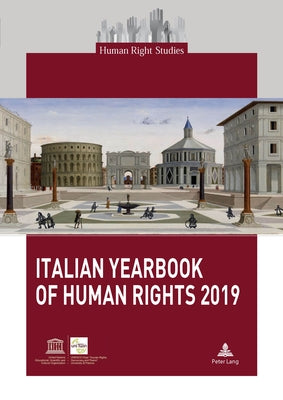 Italian Yearbook of Human Rights 2019 by Centro Di Ateneo Per I Diritti Umani
