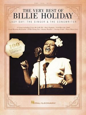 The Very Best of Billie Holiday: Lady Day: The Singer & the Songwriter by Holiday, Billie