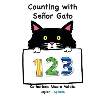Counting with Señor Gato by Moore-Valdés, Katherinne