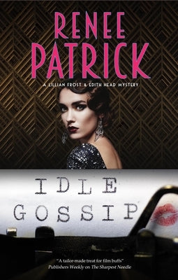 Idle Gossip by Patrick, Renee