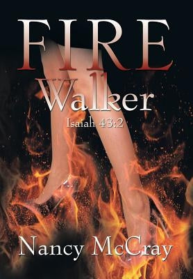 Fire Walker by McCray, Nancy